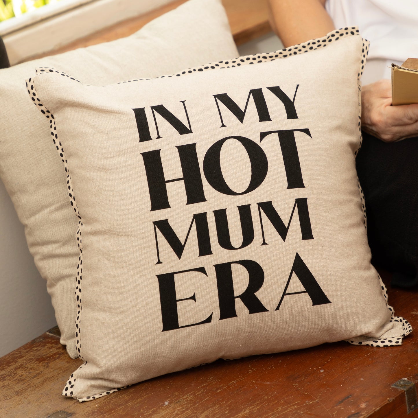 IN MY HOT MUM ERA Cushion Cover