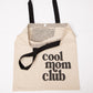 Cool MOM Club Tote